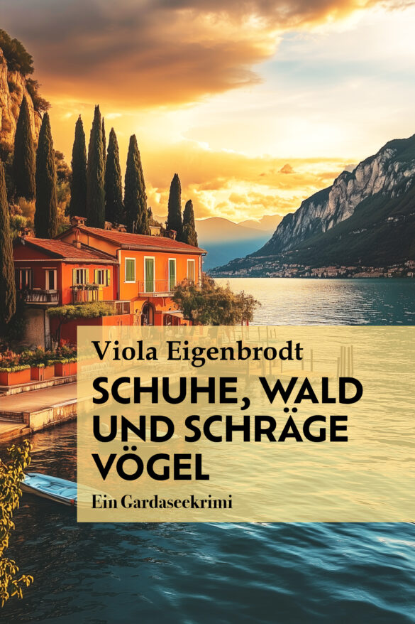 Schuhe, Wald und schräge Vögel: Gardaseekrimi